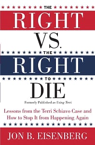 The Right Vs. The Right to Die book Cover