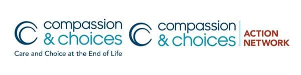 Image with Compassion & Choices' logo and Compassion & Choices Action Network logo